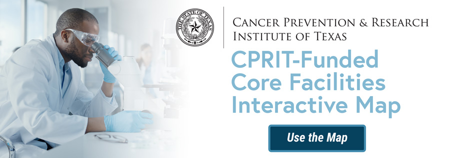 CPRIT Core Facility Map